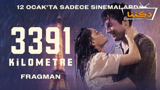 فيلم 3391 كيلومتر 2024 مترجم